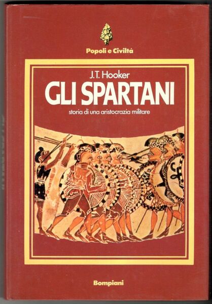 Gli spartani. Storia di una aristocrazia militare