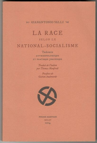 La race selon le National-socialisme. Théorie anthropologique et pratique juridique. …