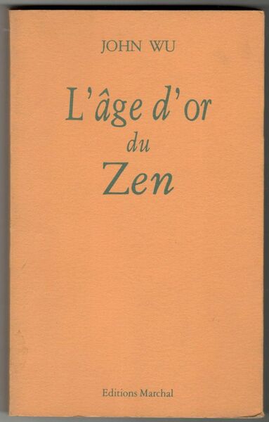 L'âge d'or du Zen