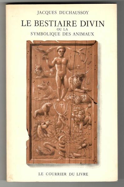 Le bestiaire divin ou la symbolique des animaux