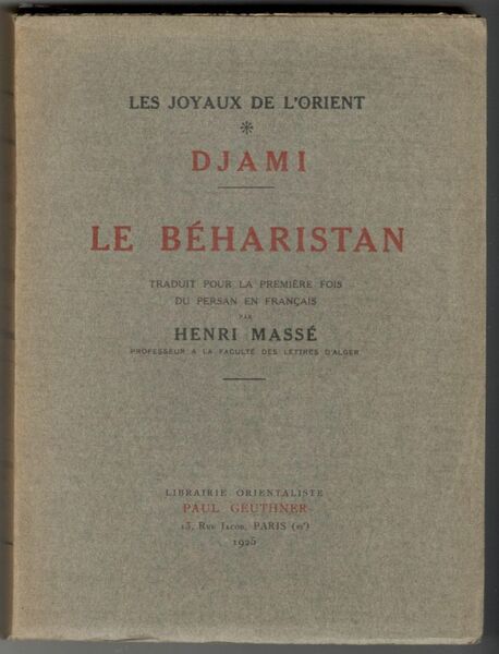 Le Béharistan. Traduit pour la première fois du Persan en …