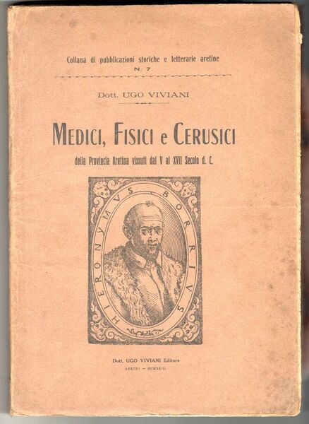 Medici, Fisici e Cerusici della provincia Aretina vissuti dal V …