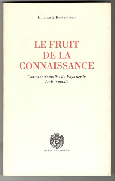 Le fruit de la connaissance. Contes et Nouvelles du Pays …