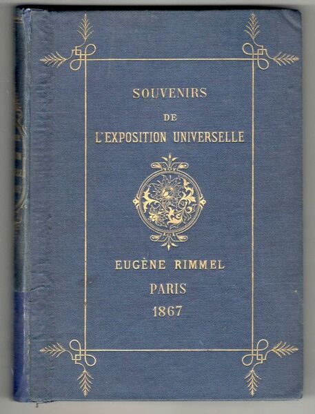 Souvenirs de L'Exposition Universelle. Paris 1867