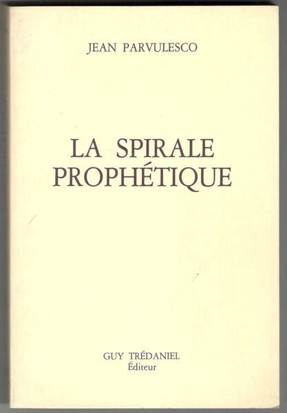 La spirale prophetique