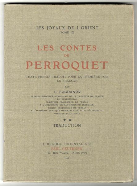 Les contes du perroquet. Texte persan traduit pour la première …