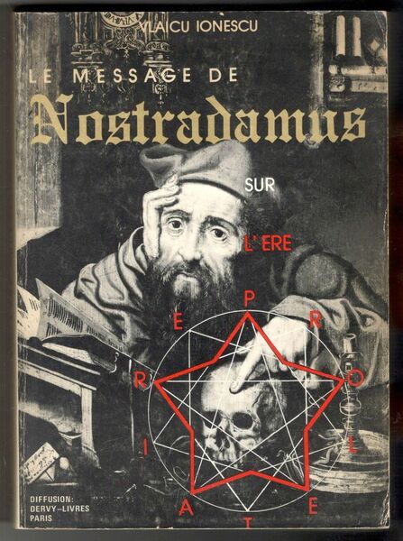 Le message de Nostradamus sur l'ère prolétaire. Avec une préface …