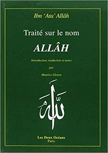 Traité sur le nom Allâh. Introduction, traduction et notes par …