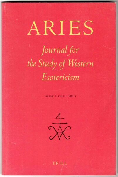 Aries. Journal for the Study of Western Esotericism. Vol. 1 …