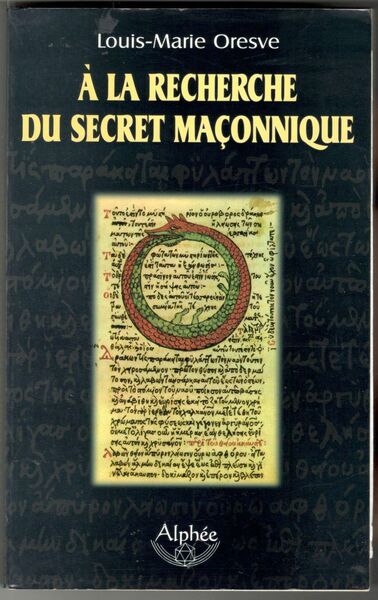 À la recherche du secret maçonnique