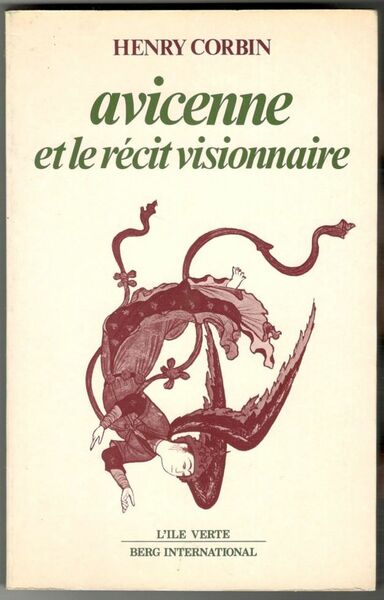 Avicenne et le récit visionnaire. Étude sur le cycle des …