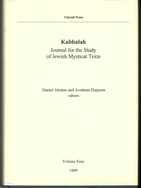 Kabbalah. Journal for the Study of Jewish Mystical Texts. Volume …