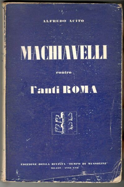 Machiavelli contro l'anti Roma