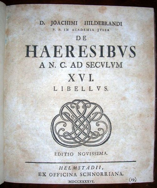 De Haeresibus A. N. C. ad seculum XVI. Libellus. Editio …