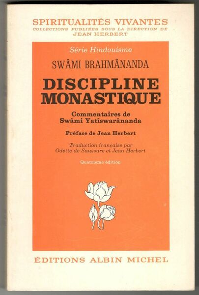 Discipline monastique. Commentaires de Swâmi Yatîswarânanda