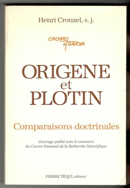 Origene et Plotin. Comparaisons doctrinales