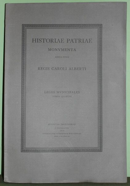 Historiae patriae monumenta edita iussu regis Caroli Alberti. Volume XX. …