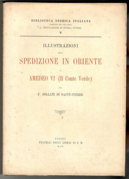 Illustrazioni della spedizione in Oriente di Amedeo VI (Il Conte …