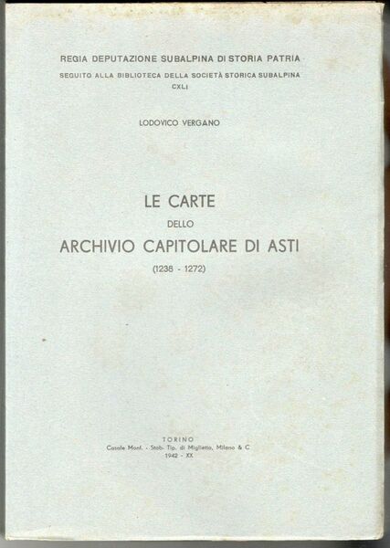 Le carte dello archivio capitolare di Asti (1236-1272)