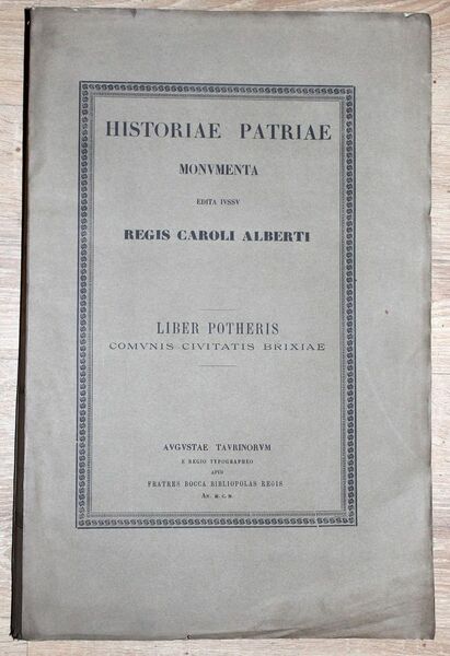 Historiae patriae monumenta edita iussu regis Caroli Alberti. Volume XVIII. …