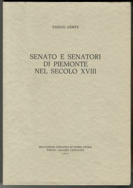 Senato e senatori di Piemonte nel secolo XVIII