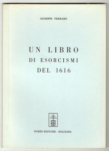 Un libro di esorcismi del 1616