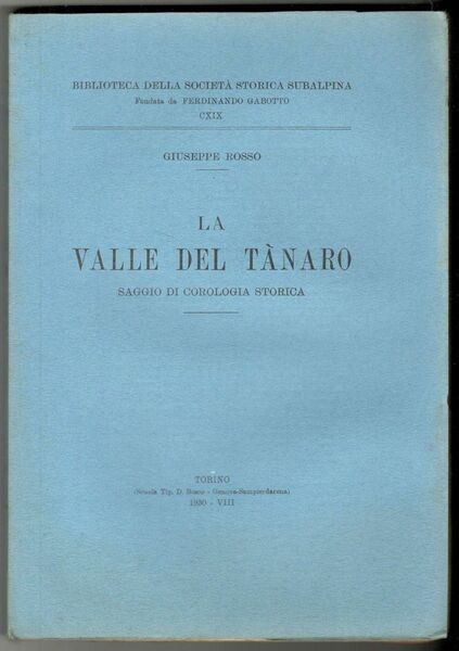 La valle del Tanaro. Saggio di corologia storica