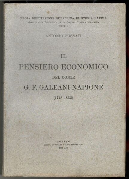 Il pensiero economico del conte G. F. Galeani Napione (1748-1830)