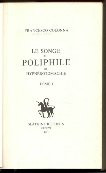 Le songe de Poliphile ou Hypnérotomachie. (Due volumi)