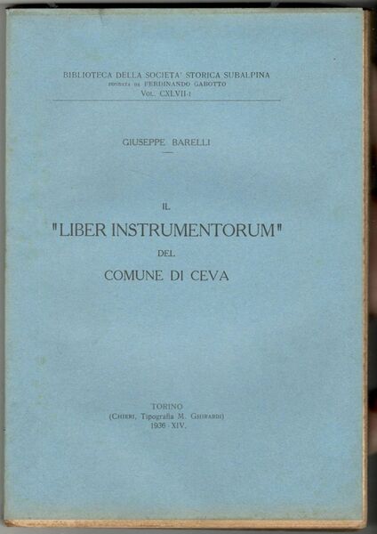 Il 'Liber instrumentorum' del comune di Ceva