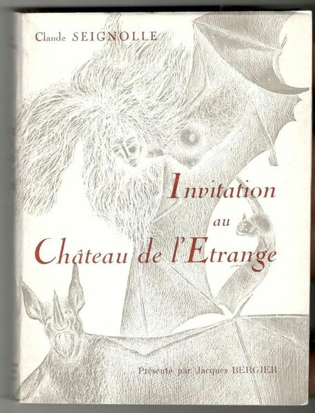 Invitation au château de l'étrange (Témoignages inédits). Présenté par Jacques …