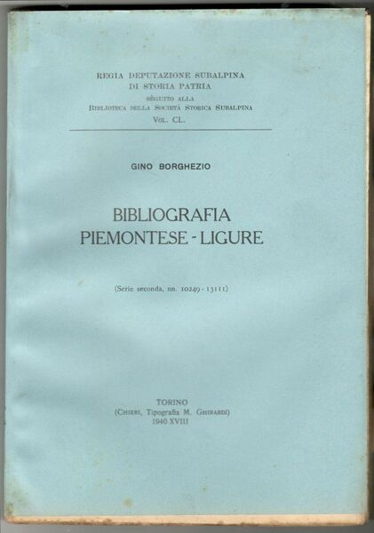 Bibliografia piemontese-ligure (Serie seconda, nn. 10249-13111)