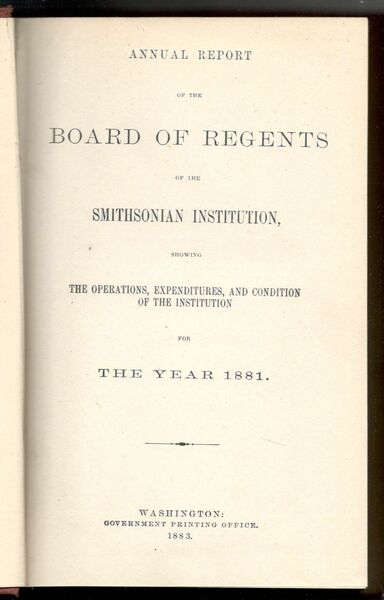 Annual report of the board of regents of the Smithsonian …