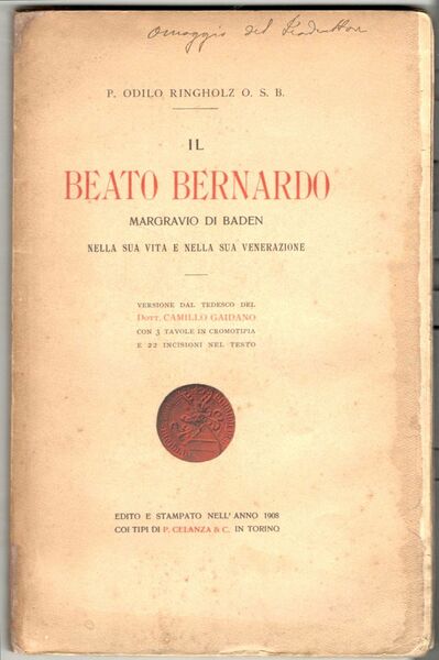 Il Beato Bernardo Margravio di Baden nella sua vita e …