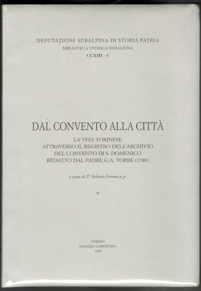 Dal convento alla città. La vita torinese attraverso il registro …