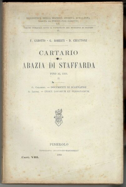 Cartario della abazia di Staffarda fino al 1313. Volume II