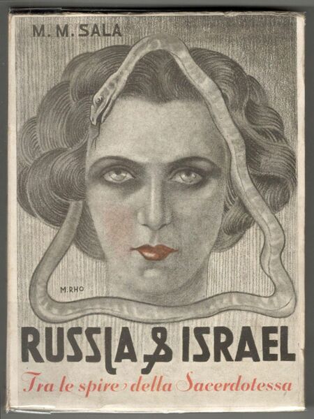 Russia & Israel. Tra le spire della Sacerdotessa