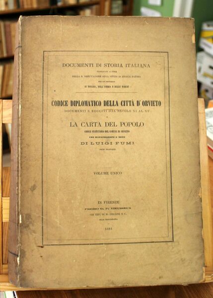Codice diplomatico della città d'Orvieto. Volume unico