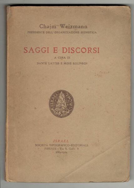 Saggi e discorsi. A cura di Dante Lattes e Mosè …
