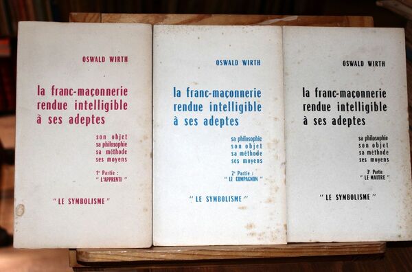 La franc-maçonnerie rendue intelligible à ses adeptes. Sa philosophie, son …