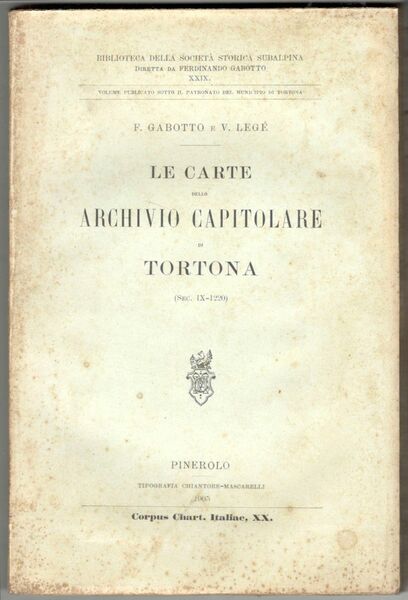 Le carte dello Archivio Capitolare di Tortona (Sec. IX - …