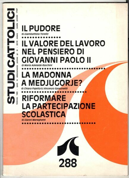 Studi cattolici. Mensile di studi e di attualità anno XXIX. …