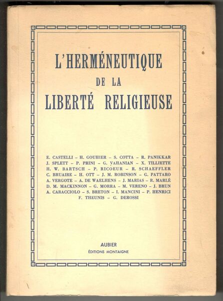 L'herméneutique de la liberté religieuse. Actes du colloque du centre …
