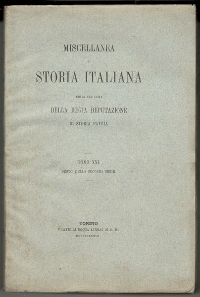 Miscellanea di storia italiana edita per cura della Regia Deputazione …