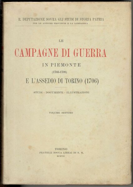 Le campagne di guerra in Piemonte (1703-1708) e l'assedio di …