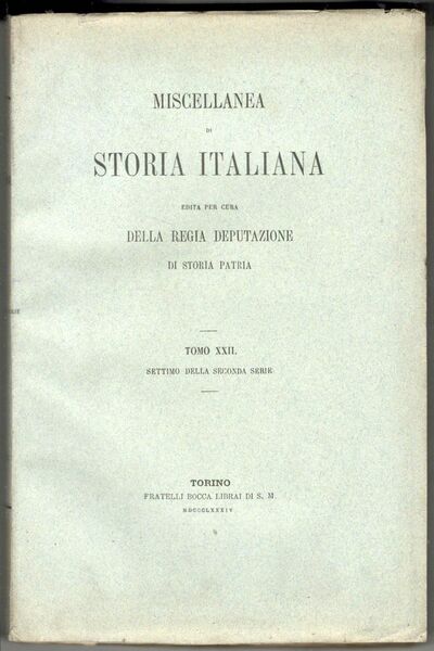 Miscellanea di storia italiana edita per cura della Regia Deputazione …