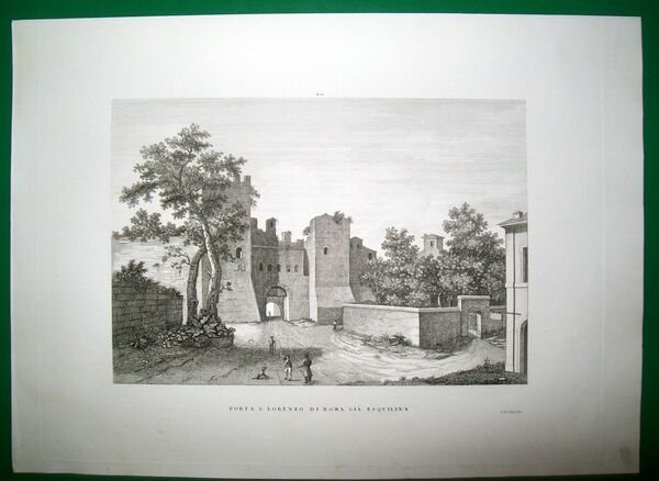 PORTA SAN LORENZO DI ROMA GIA' ESQUILINA.