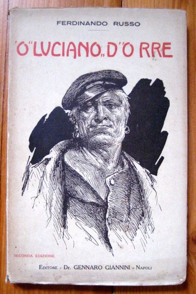 O 'Luciano' D' 'o rre O 'Luciano' D' 'o rre. …