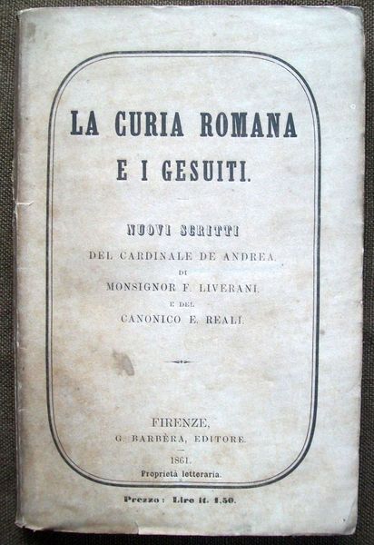 La curia romana e i Gesuiti. Nuovi scritti