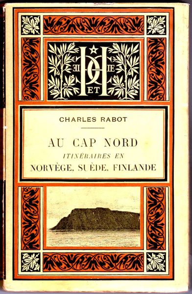 Au Cap Nord. Itinéraires en Norvège, Suède, Finlande